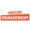 Signmission Under New Management Banner Concession Stand Food Truck Single Sided B-30171 - alternate 1